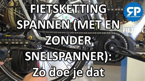 FIETSKETTING SPANNEN (MET EN ZONDER。